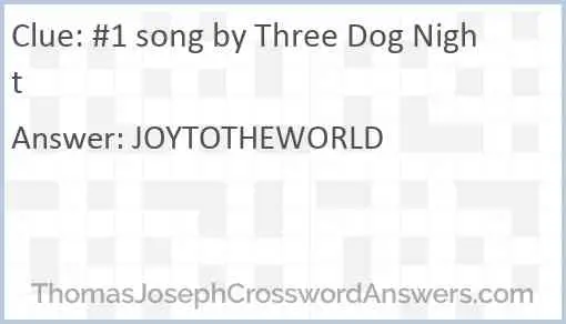 #1 song by Three Dog Night crossword clue