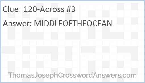 120-Across #3 Answer