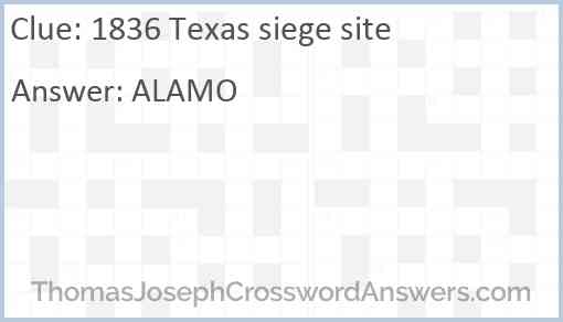 1836 Texas siege site Answer