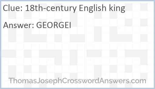 18th-century English king Answer