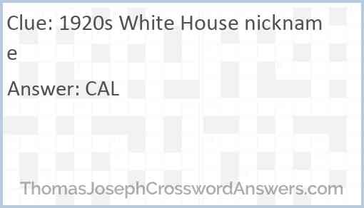 1920s White House nickname Answer