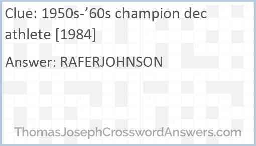 1950s-’60s champion decathlete [1984] Answer