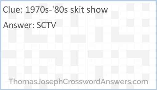 1970s-'80s skit show Answer