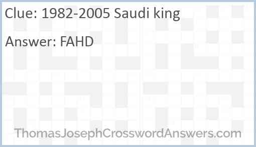 1982-2005 Saudi king Answer