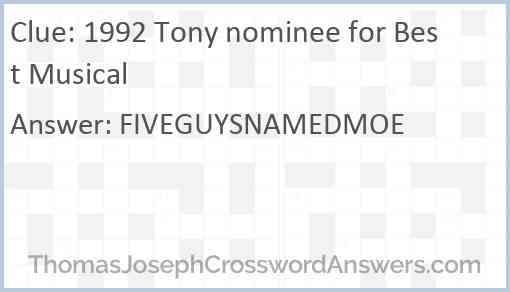 1992 Tony nominee for Best Musical Answer