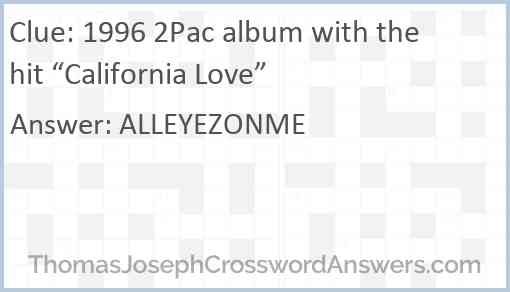 1996 2Pac album with the hit “California Love” Answer