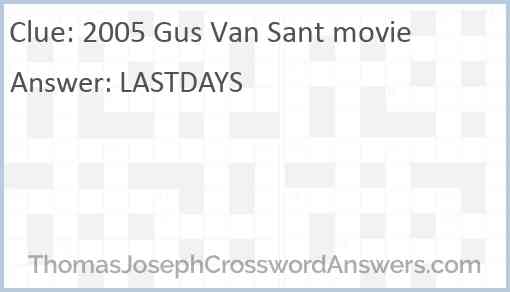 2005 Gus Van Sant movie Answer