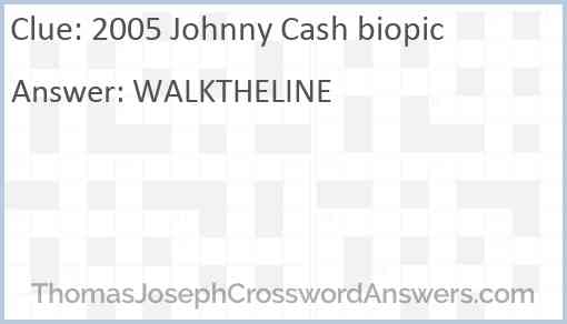 2005 Johnny Cash biopic Answer