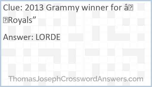 2013 Grammy winner for “Royals” Answer