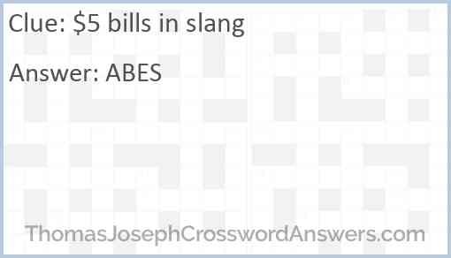 $5 bills in slang Answer