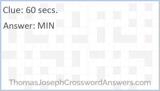 60 secs. Answer