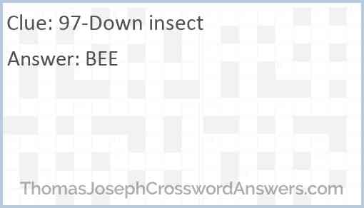 97-Down insect Answer