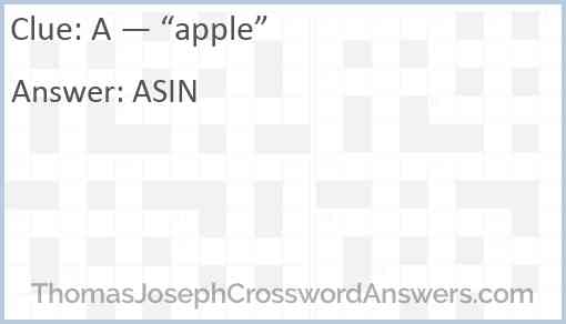 A — “apple” Answer