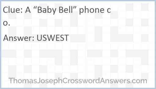 A “Baby Bell” phone co. Answer