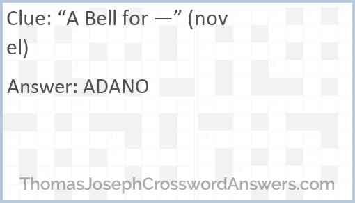 “A Bell for —” (novel) Answer