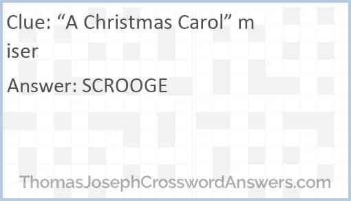 “A Christmas Carol” miser Answer