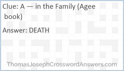A — in the Family (Agee book) Answer