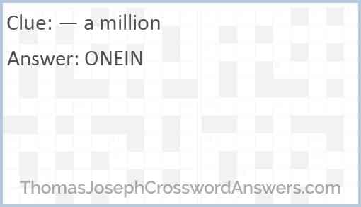 — a million Answer