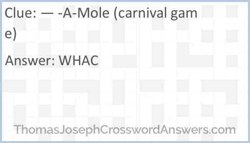 — -A-Mole (carnival game) Answer