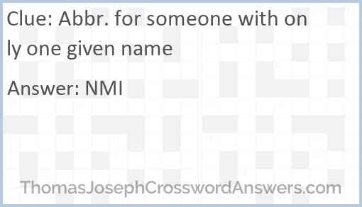 Abbr. for someone with only one given name Answer