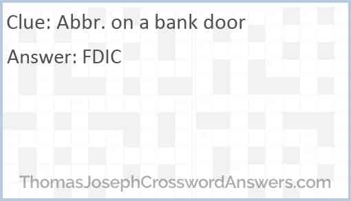 Abbr. on a bank door Answer