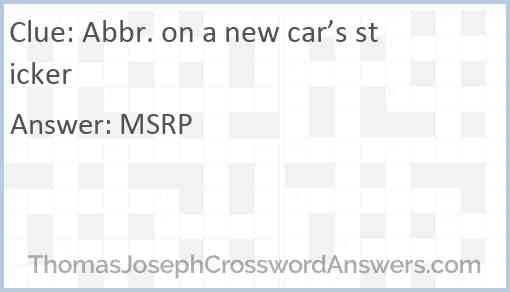 Abbr. on a new car’s sticker Answer