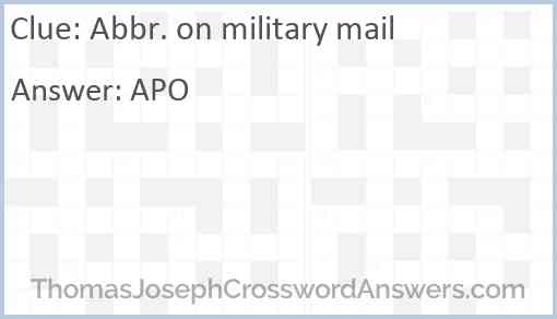 Abbr. on military mail Answer