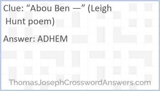 “Abou Ben —” (Leigh Hunt poem) Answer