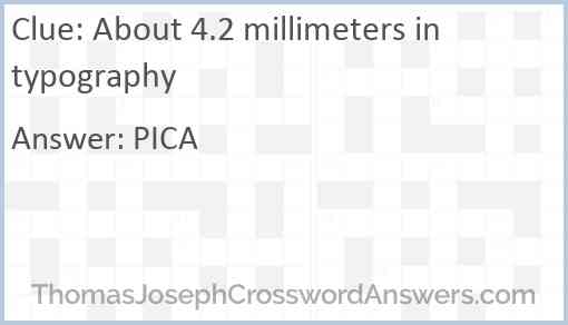 About 4.2 millimeters in typography Answer