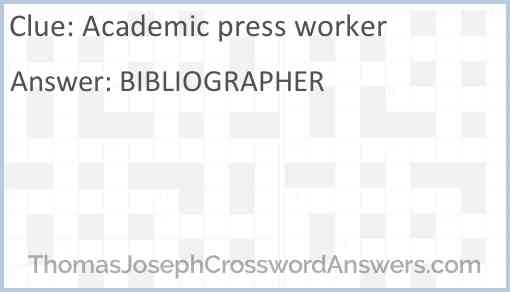 Academic press worker Answer