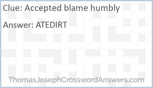 Accepted blame humbly Answer