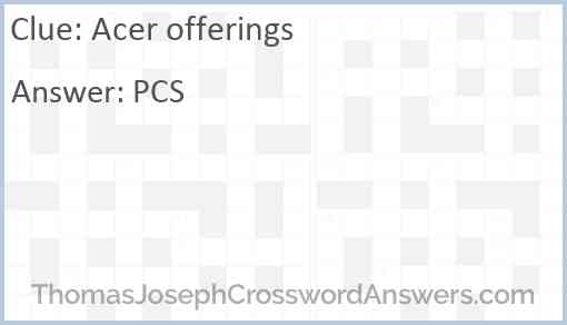 Acer offerings Answer