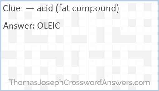 — acid (fat compound) Answer