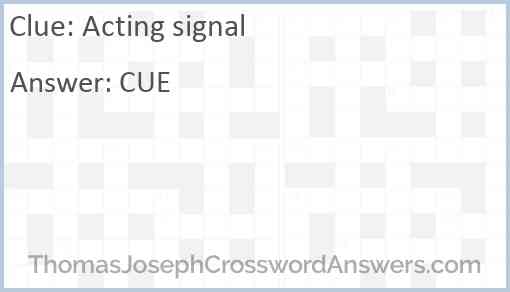 Acting signal Answer