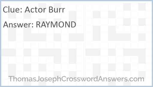 Actor Burr Answer