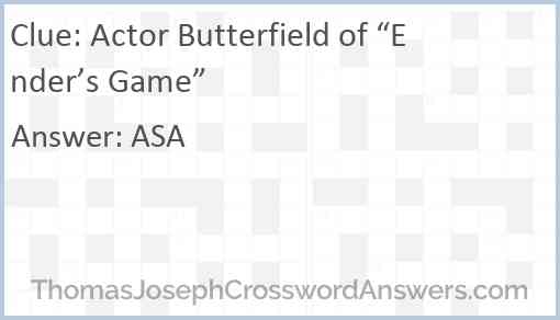 Actor Butterfield of “Ender’s Game” Answer
