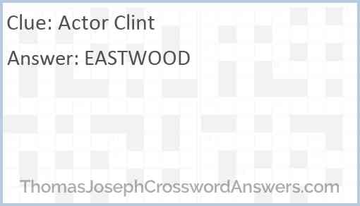 Actor Clint Answer