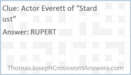 Actor Everett of “Stardust” Answer