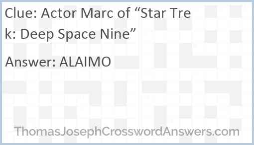 Actor Marc of “Star Trek: Deep Space Nine” Answer