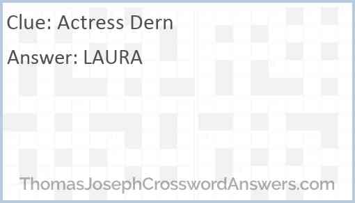 Actress Dern Answer