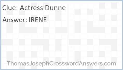 Actress Dunne Answer