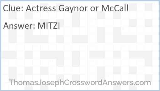 Actress Gaynor or McCall Answer