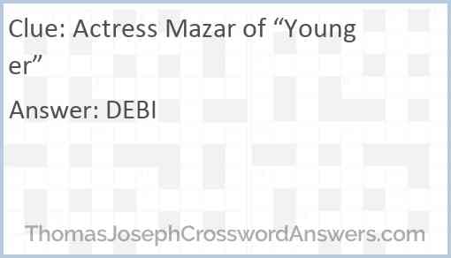 Actress Mazar of “Younger” Answer