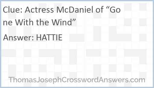 Actress McDaniel of “Gone With the Wind” Answer