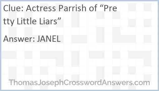 Actress Parrish of “Pretty Little Liars” Answer