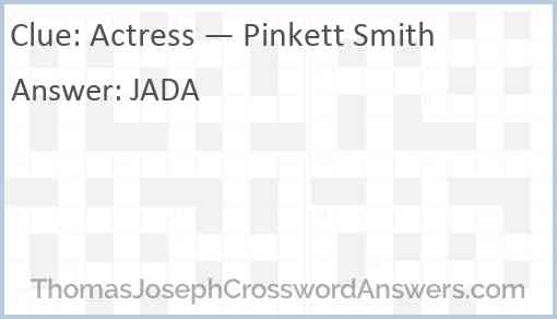 Actress — Pinkett Smith Answer