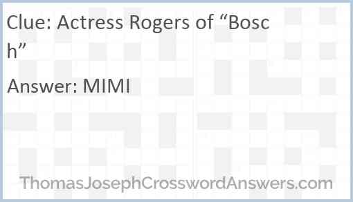 Actress Rogers of “Bosch” Answer