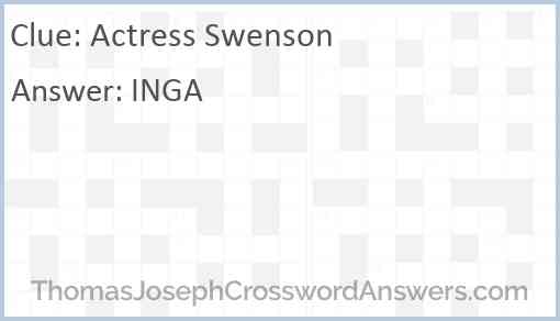 Actress Swenson Answer
