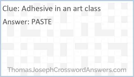 Adhesive in an art class Answer