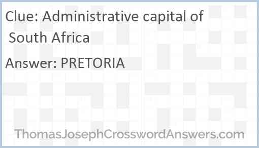 Administrative capital of South Africa Answer